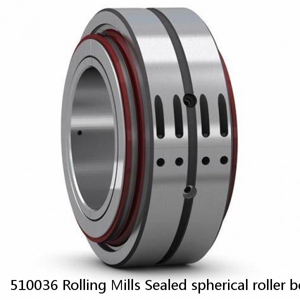 510036 Rolling Mills Sealed spherical roller bearings continuous casting plants