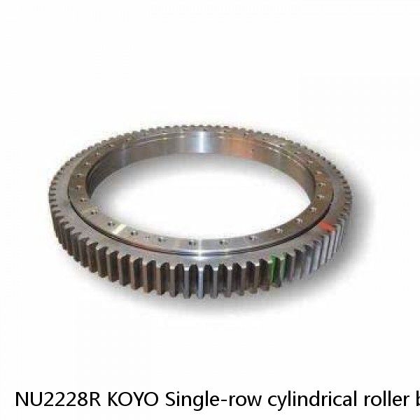 NU2228R KOYO Single-row cylindrical roller bearings