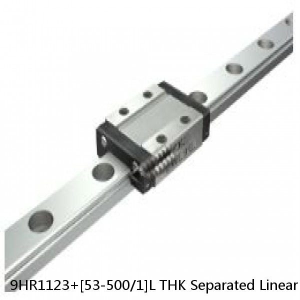 9HR1123+[53-500/1]L THK Separated Linear Guide Side Rails Set Model HR