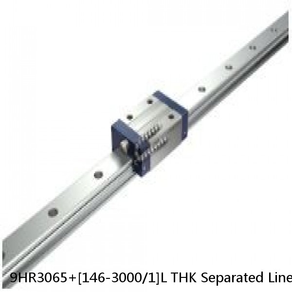 9HR3065+[146-3000/1]L THK Separated Linear Guide Side Rails Set Model HR
