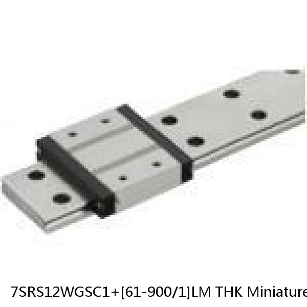 7SRS12WGSC1+[61-900/1]LM THK Miniature Linear Guide Full Ball SRS-G Accuracy and Preload Selectable