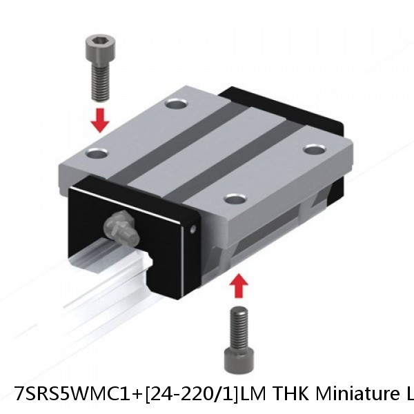 7SRS5WMC1+[24-220/1]LM THK Miniature Linear Guide Caged Ball SRS Series